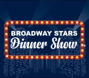 Make this Holiday Dazzling with tickets to The Broadway Stars Dinner Show at iPlay America!